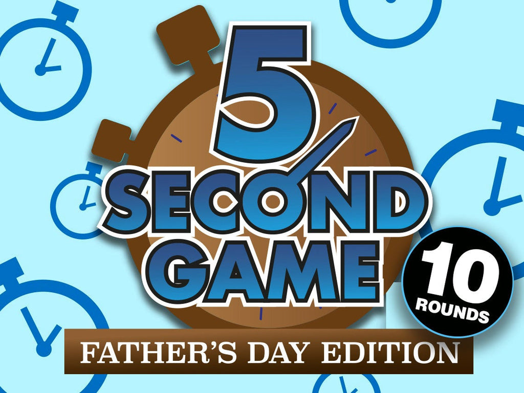 5 second game Fathers Day party game